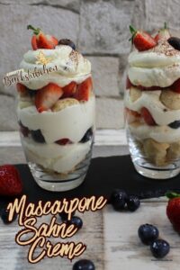 Mascarpone Sahnecreme im Dessertglas